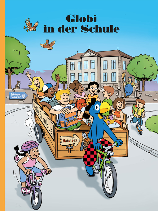Title details for Globi in der Schule by Samuel Glättli - Wait list